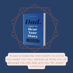 Dad, I Want to Hear Your Story | Heritage Edition Book | Over 250 Questions