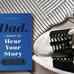 Dad, I Want to Hear Your Story | Heritage Edition Book | Over 250 Questions