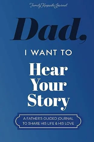 Dad, I Want to Hear Your Story | Heritage Edition Book | Over 250 Questions