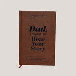 Dad, I Want to Hear Your Story | Heritage Edition Book | Over 250 Questions
