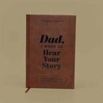 Dad, I Want to Hear Your Story | Heritage Edition Book | Over 250 Questions