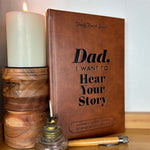 Dad, I Want to Hear Your Story | Heritage Edition Book | Over 250 Questions
